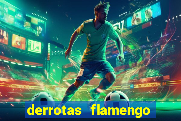 derrotas flamengo 2019 brasileiro